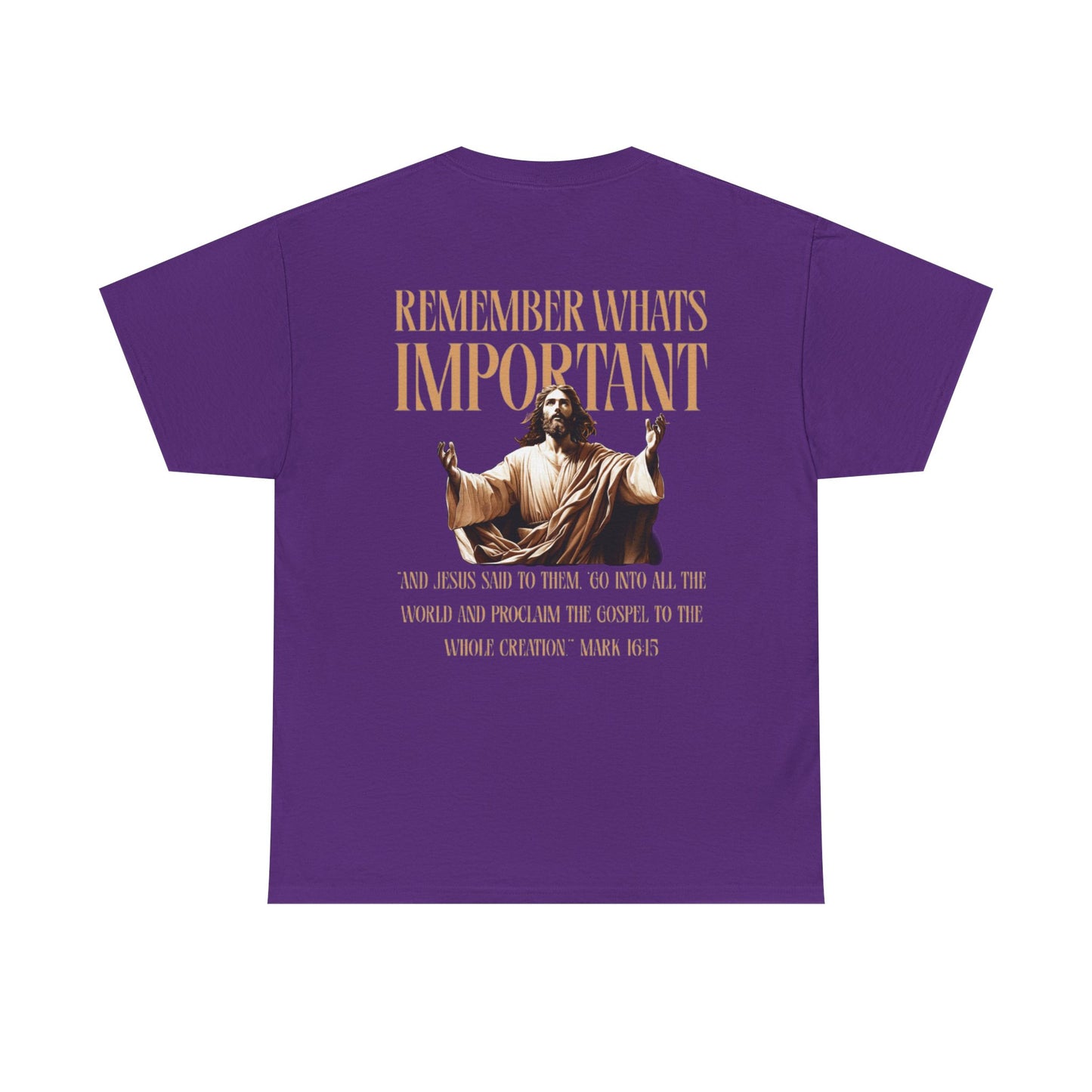 Remember What's Important Unisex Tee