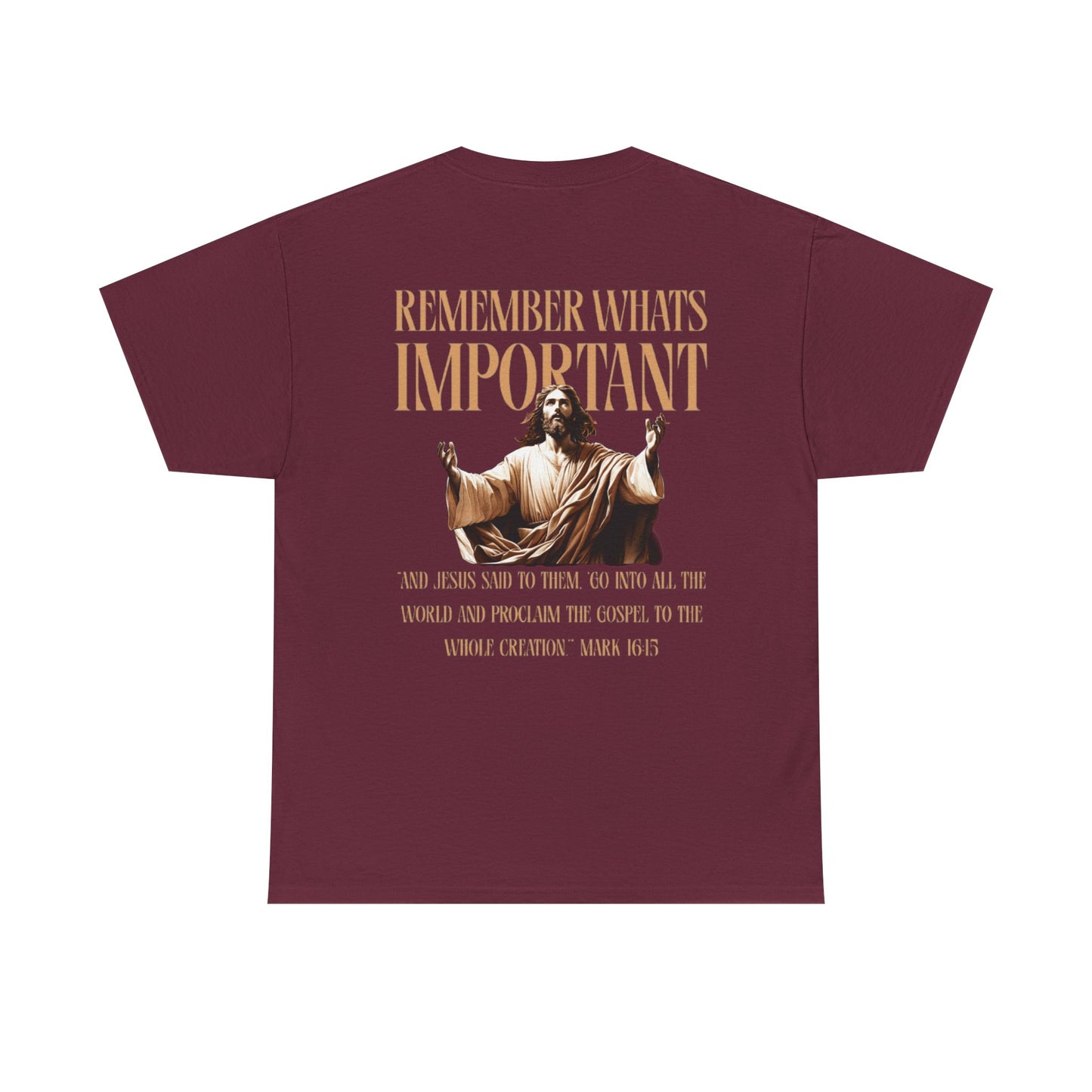 Remember What's Important Unisex Tee