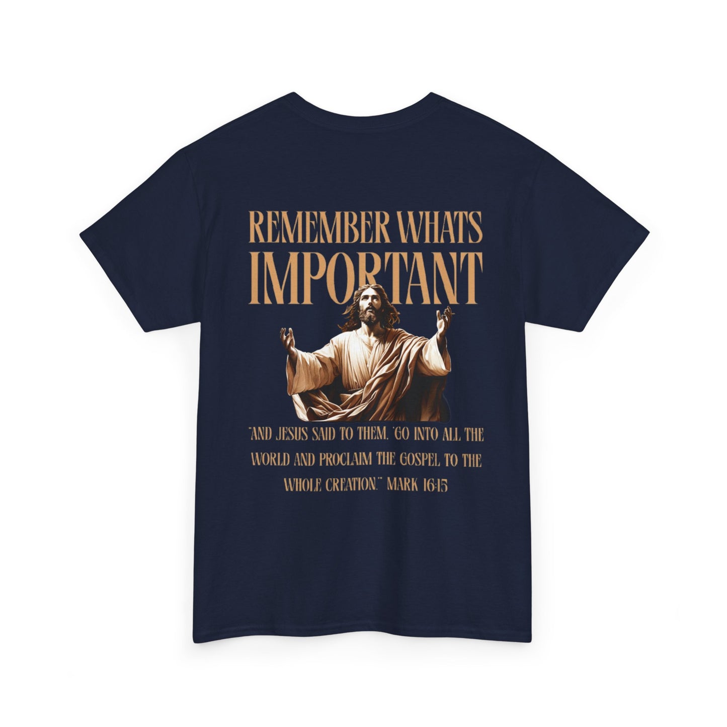 Remember What's Important Unisex Tee