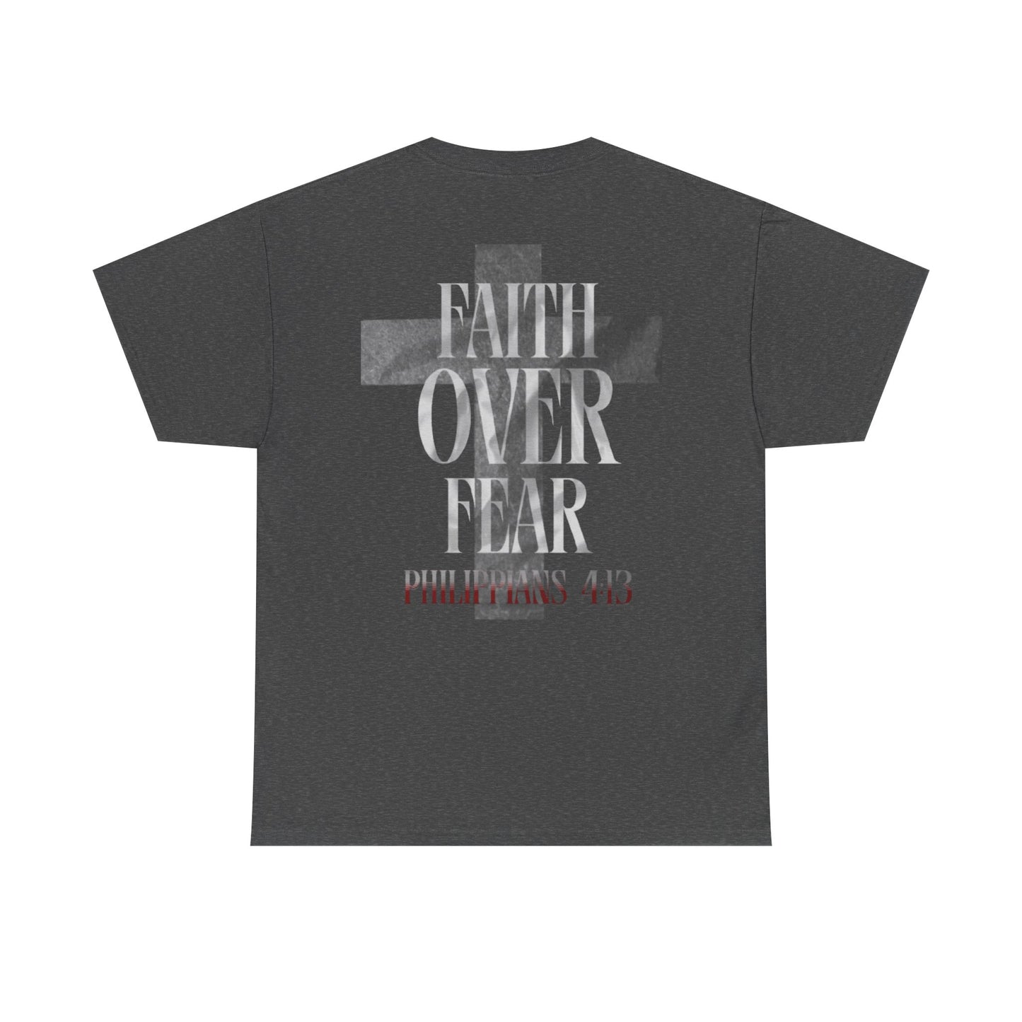 Faith Over Fear Unisex T-Shirt
