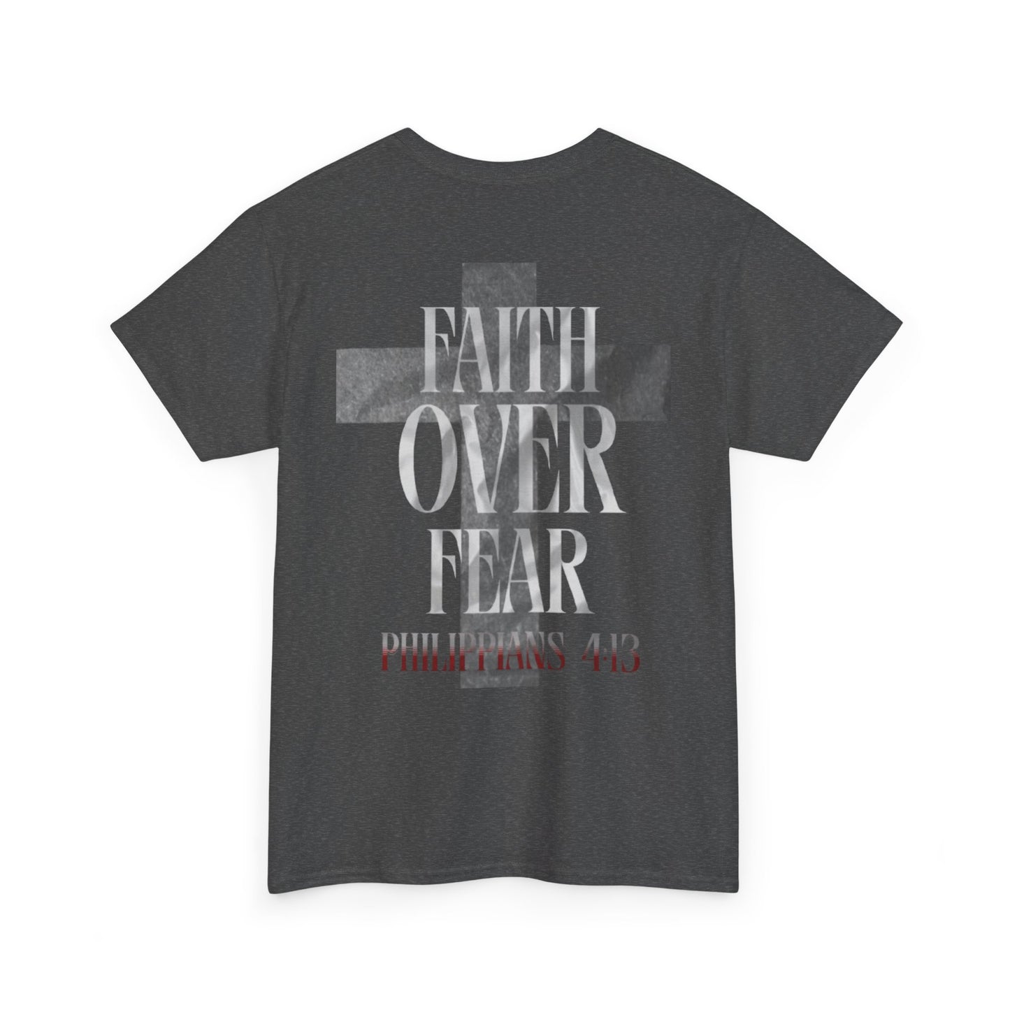 Faith Over Fear Unisex T-Shirt