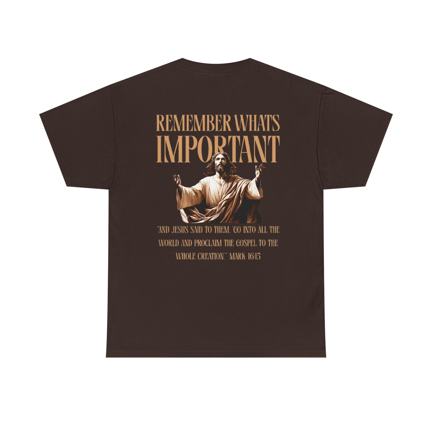 Remember What's Important Unisex Tee