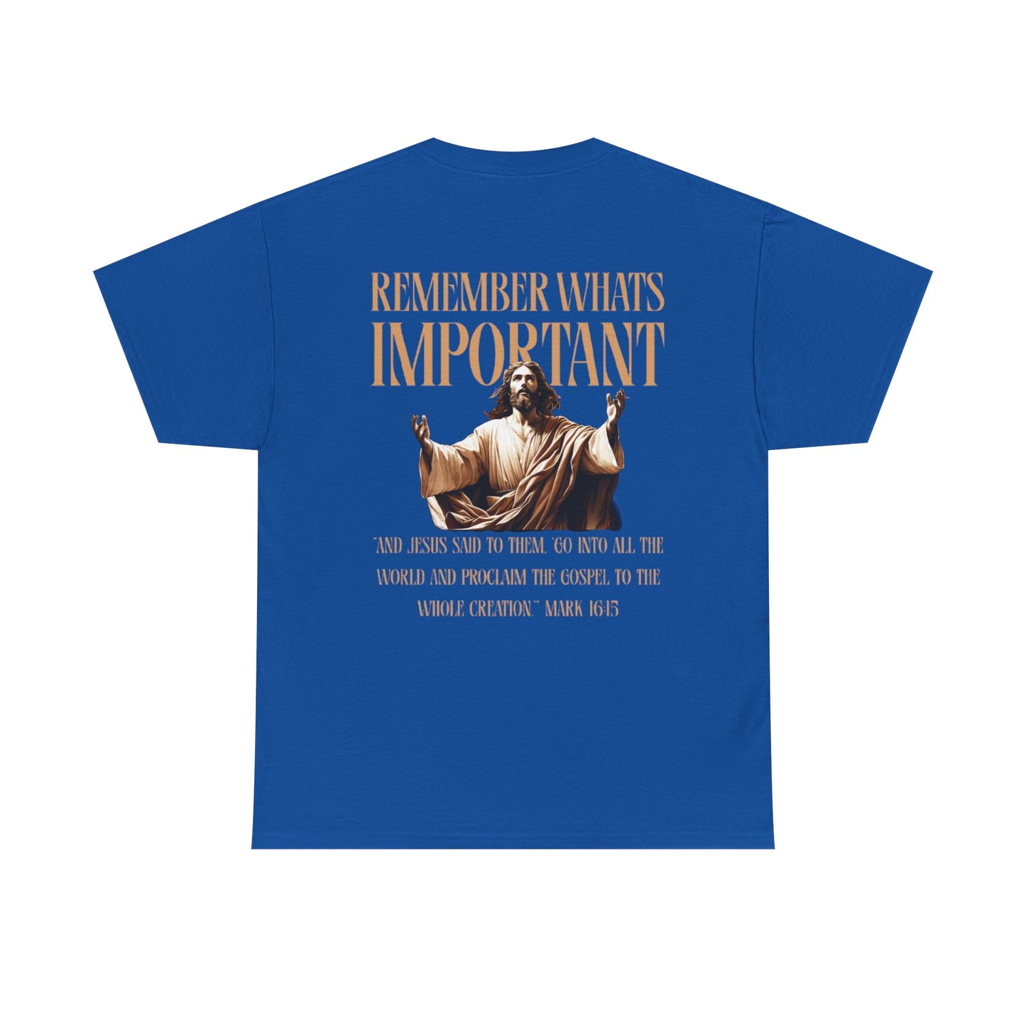 Remember What's Important Unisex Tee