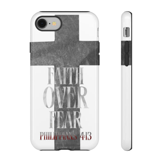 Phone Case - Faith Over Fear - White