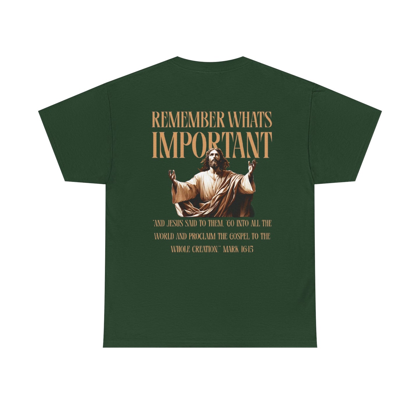 Remember What's Important Unisex Tee