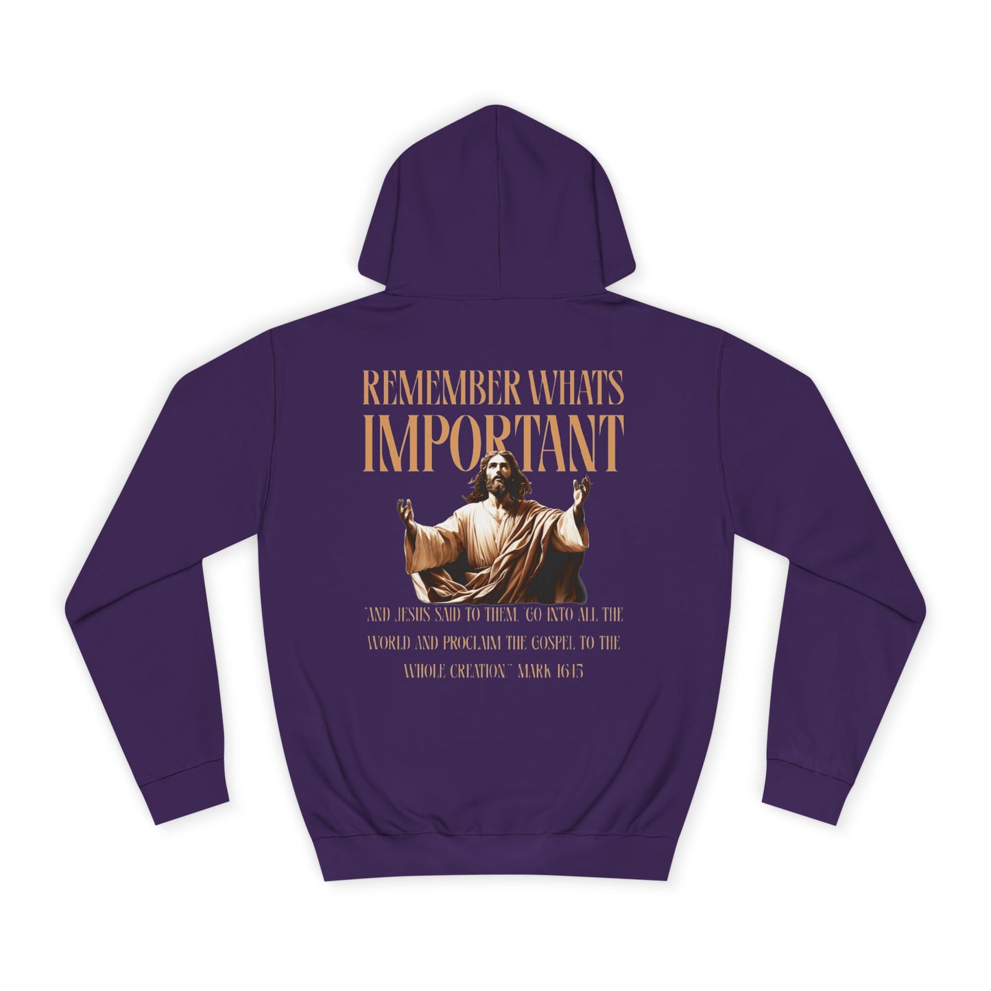 Remember What's Important hoodie