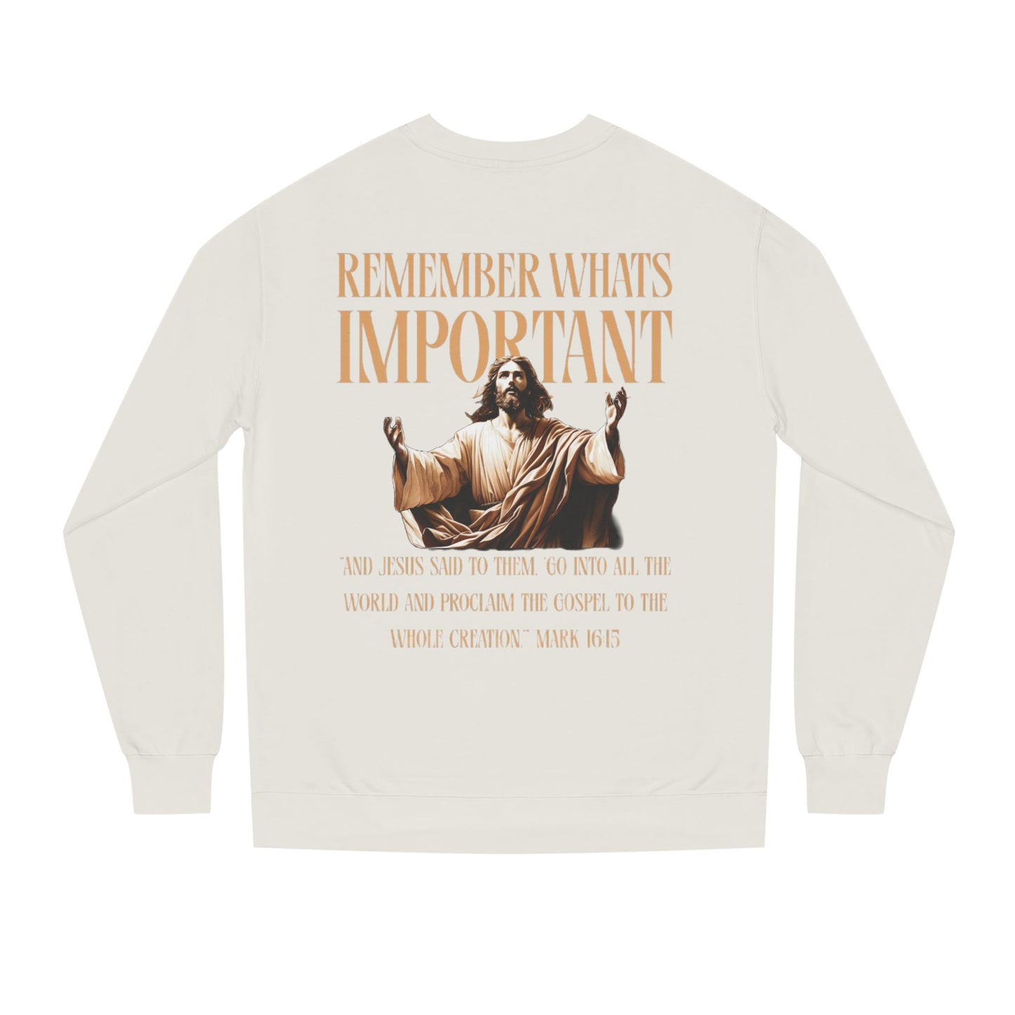 Unisex Crewneck Sweatshirt - Remember What's Important