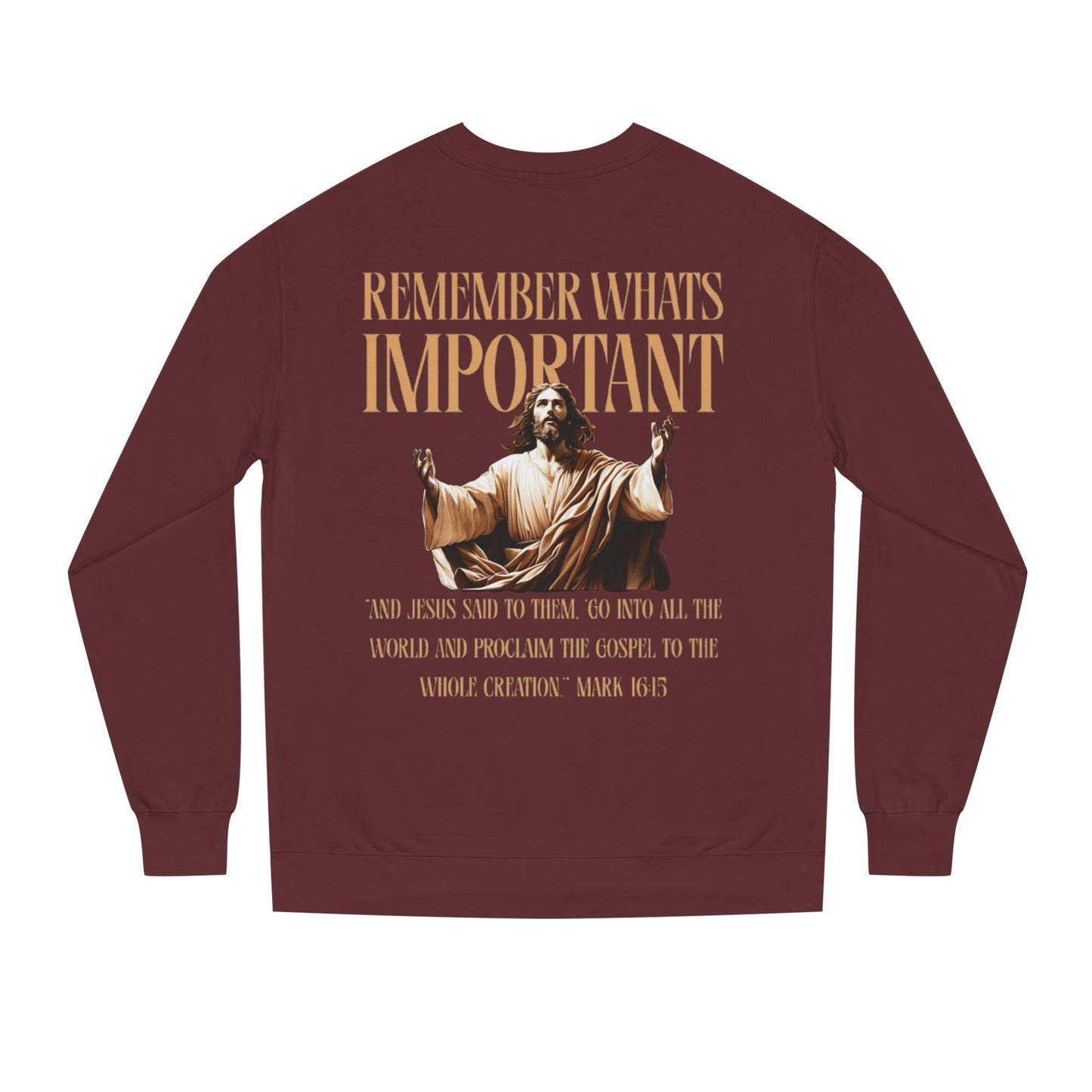 Unisex Crewneck Sweatshirt - Remember What's Important