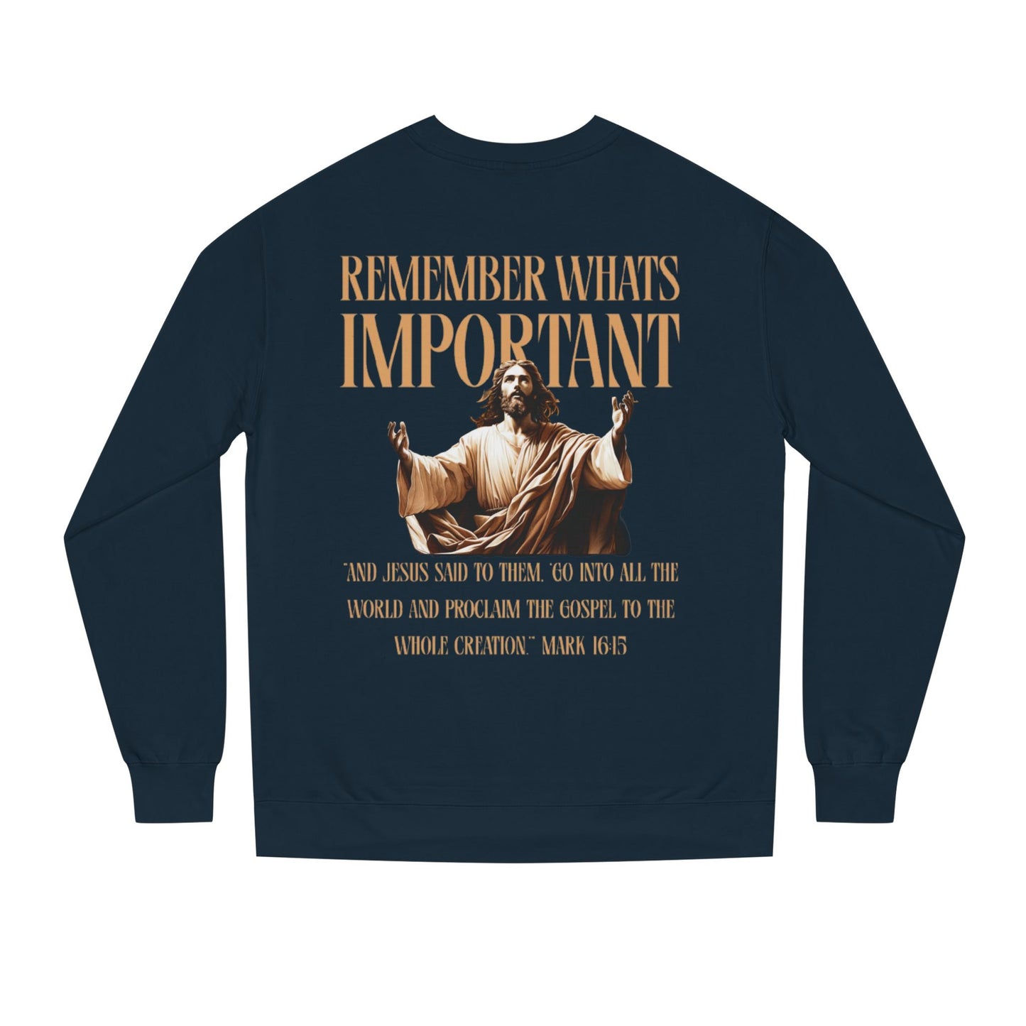 Unisex Crewneck Sweatshirt - Remember What's Important