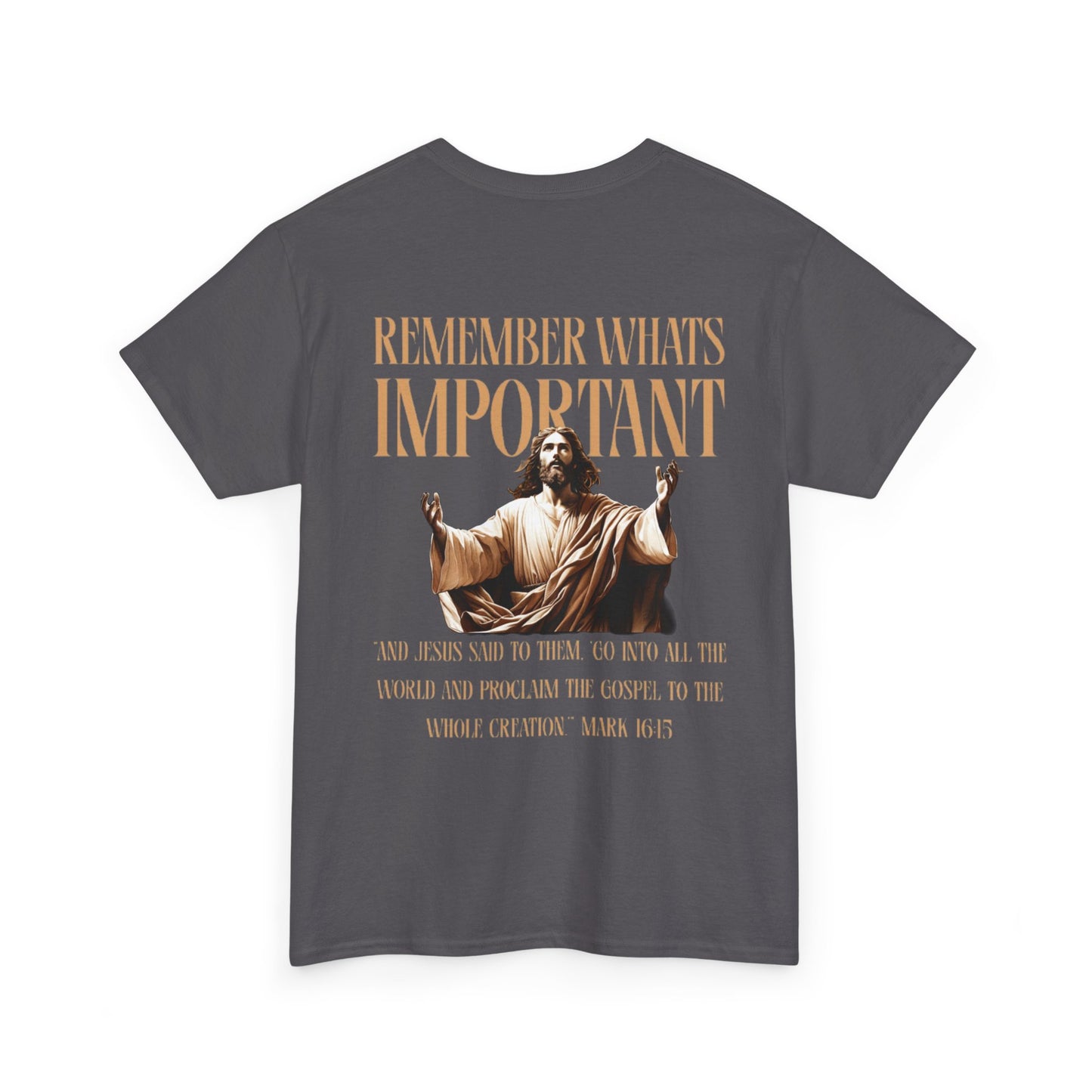 Remember What's Important Unisex Tee