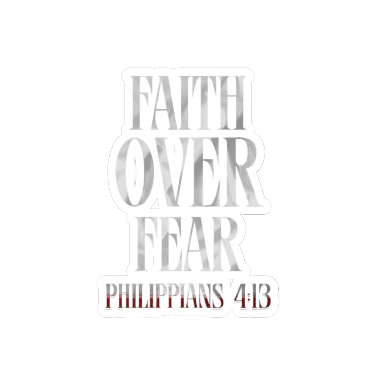 Faith over Fear Stickers